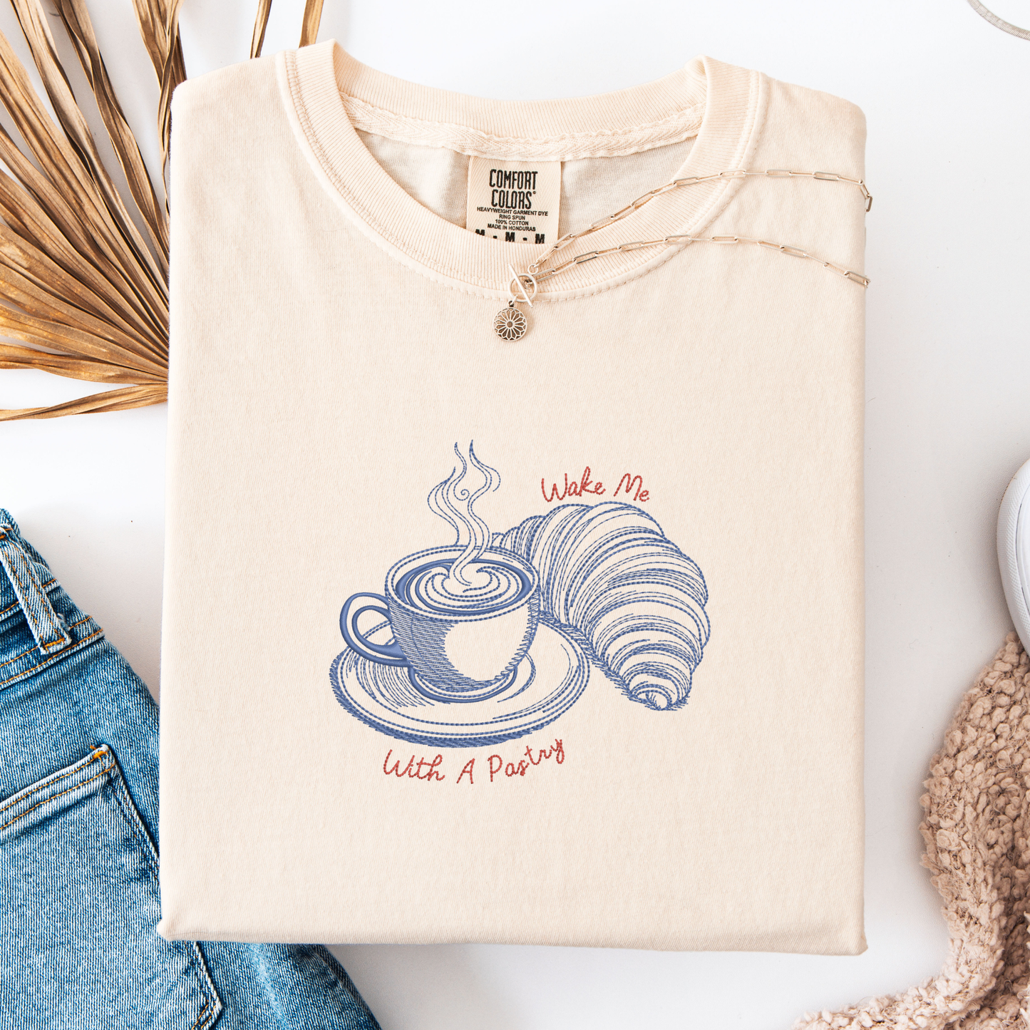 Wake me with a pastry — Embroidered Comfort Colors Tee