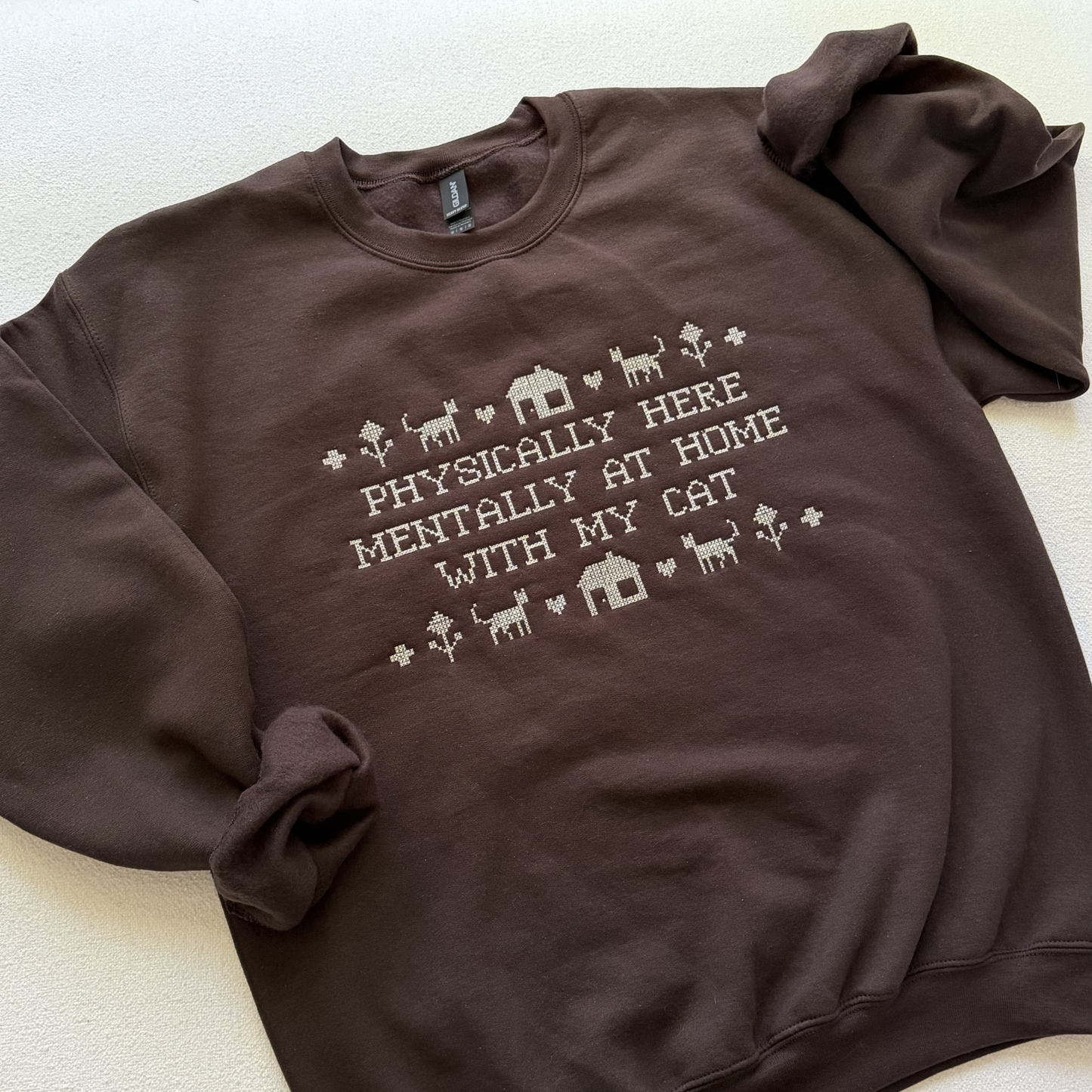 Physically Here, Mentally at Home with My Cat — Embroidered Gildan Sweatshirt