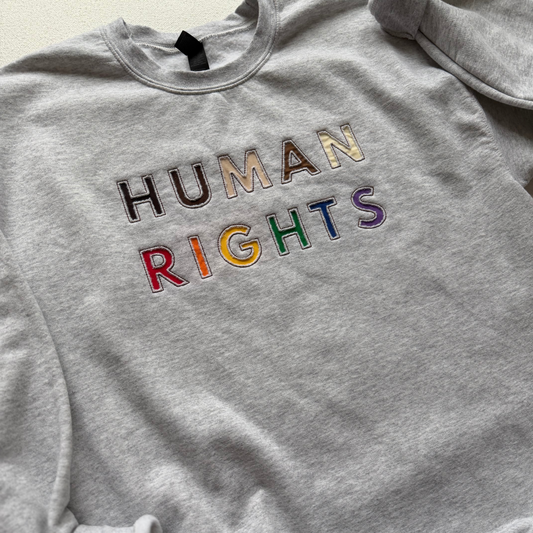 HUMAN RIGHTS — Reverse Applique Embroidered Gildan Sweatshirt