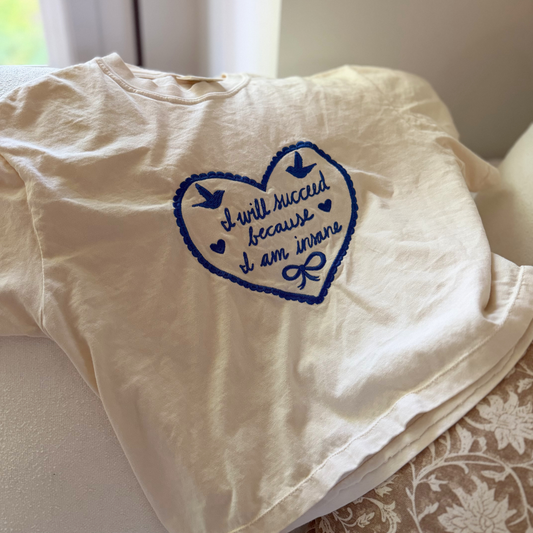 “I Will Succeed Because I Am Insane” Comfort Colors Cropped T-Shirt — xoxo Frankie x Hearth & Fable Collaboration